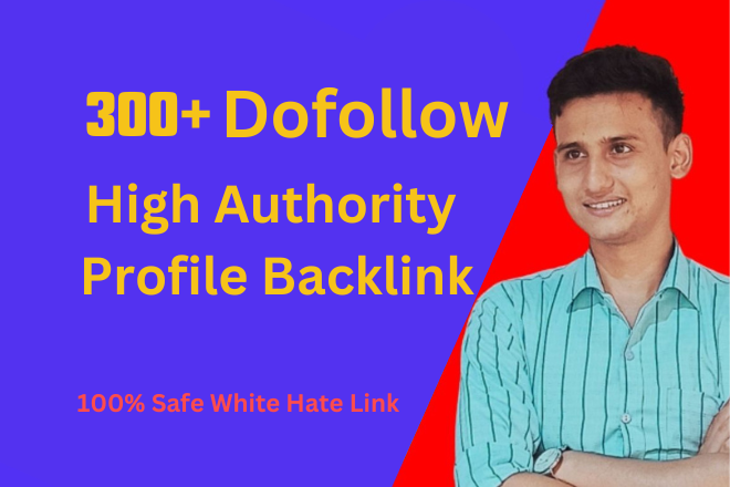 300+ High Authority dofollow Profile Backlinks from T...
