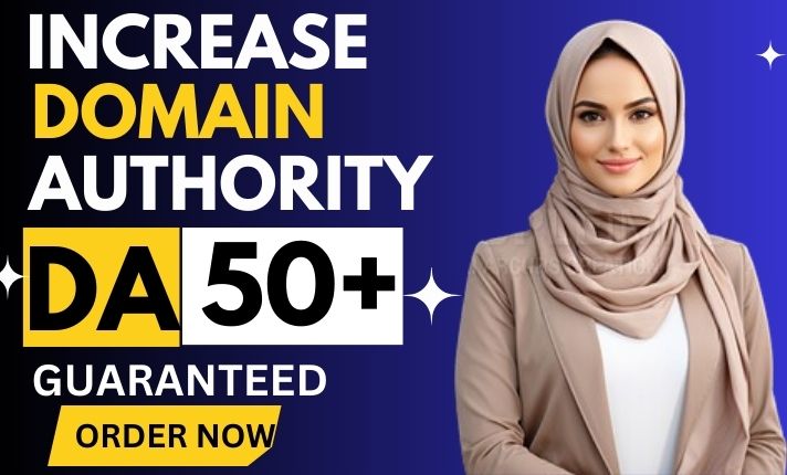 I will increase domain authority moz 50 plus