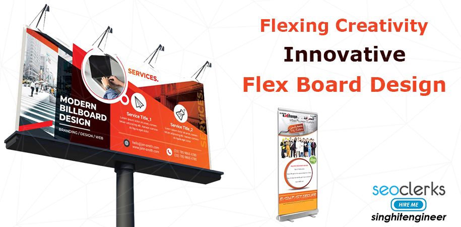 Get A Professional Flex Board Design for Your Busines...