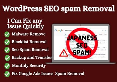 I Will remove Japanese SEO spam, clean malware and m...