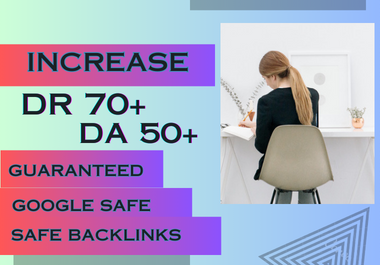 I will increase domain authority and domain rating by...