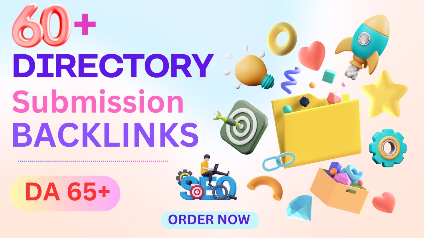 I will do 60+ Directory Submission Backlinks with DA ...