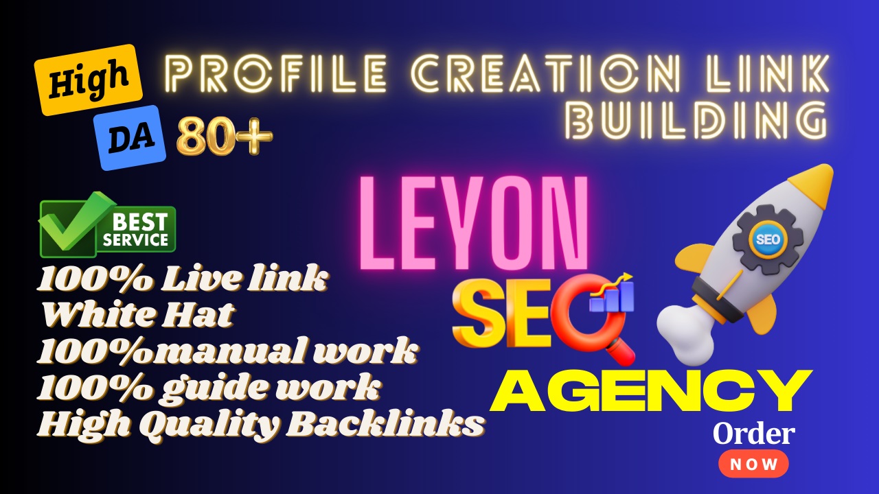 Provide 80 High Authority profile creation backlink l...