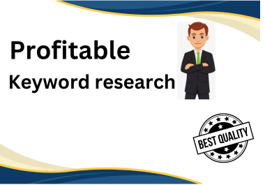 I will provide you low competitive and high demanding...