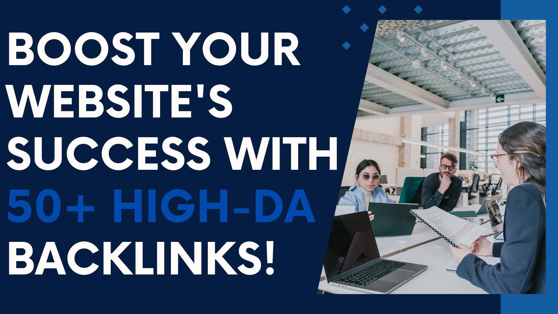 Boost Your Website's Success with 50+ High-DA Backlin...
