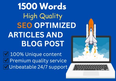 I will write High-Quality Unique SEO optimize article...