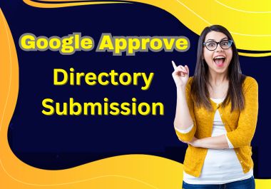 Google Apporve 100 manual Directory Submission in Hig...