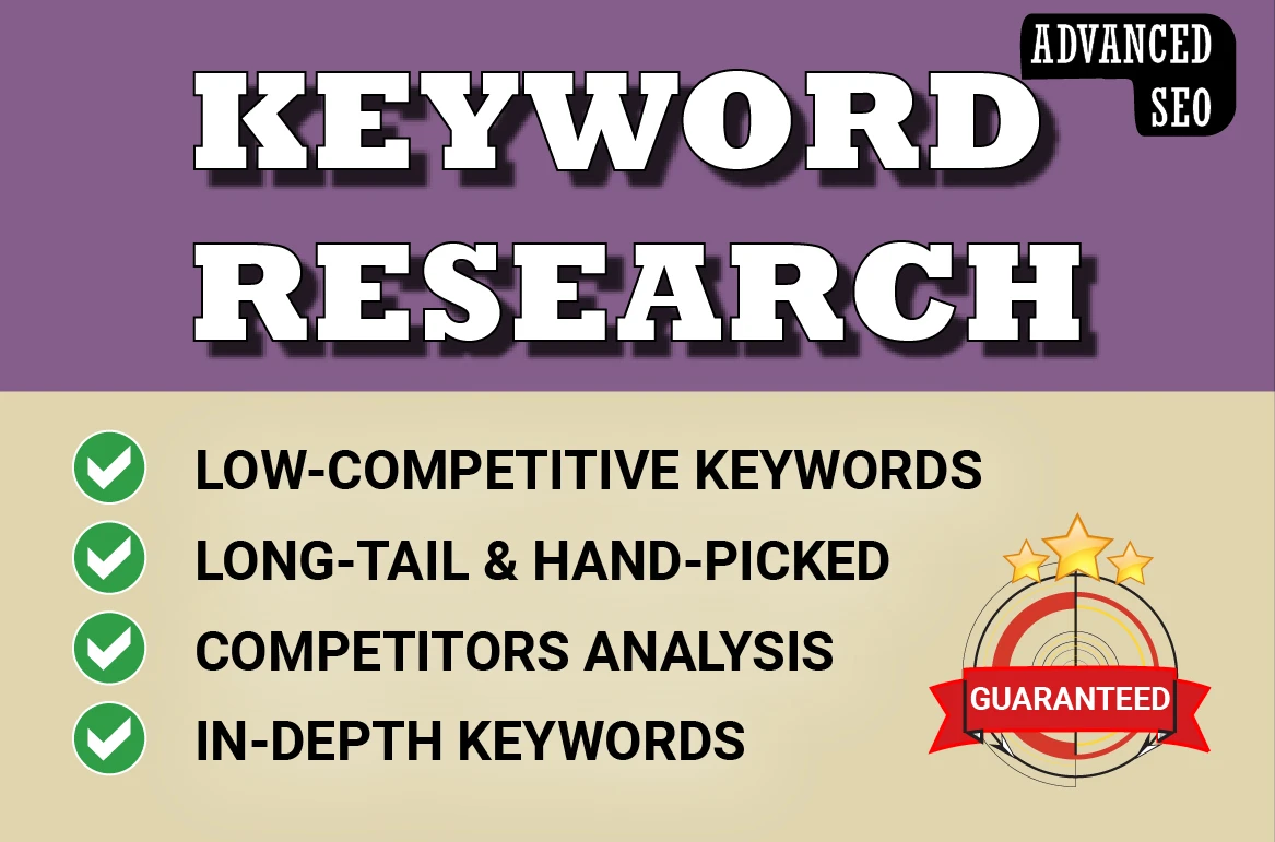 I will find Low Competitive SEO Keyword Research and ...