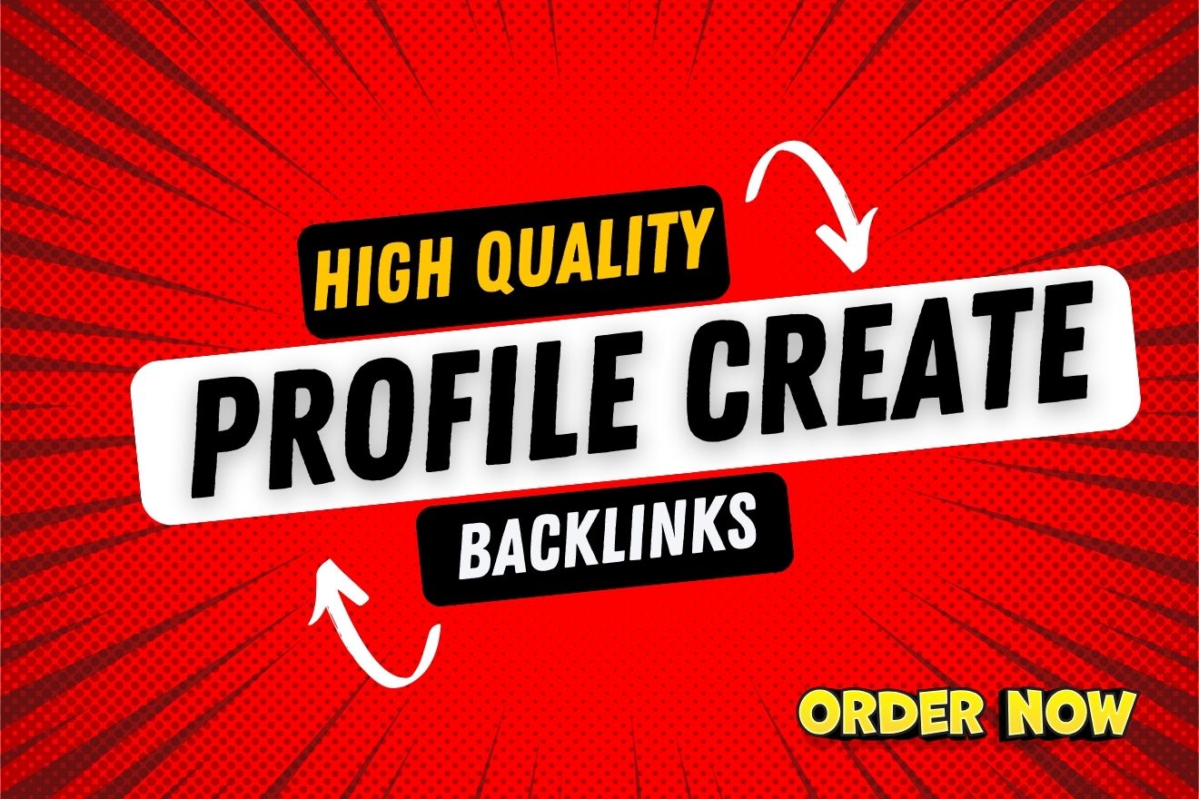 I Will Create 500 High Quality Profile Creation Backl...