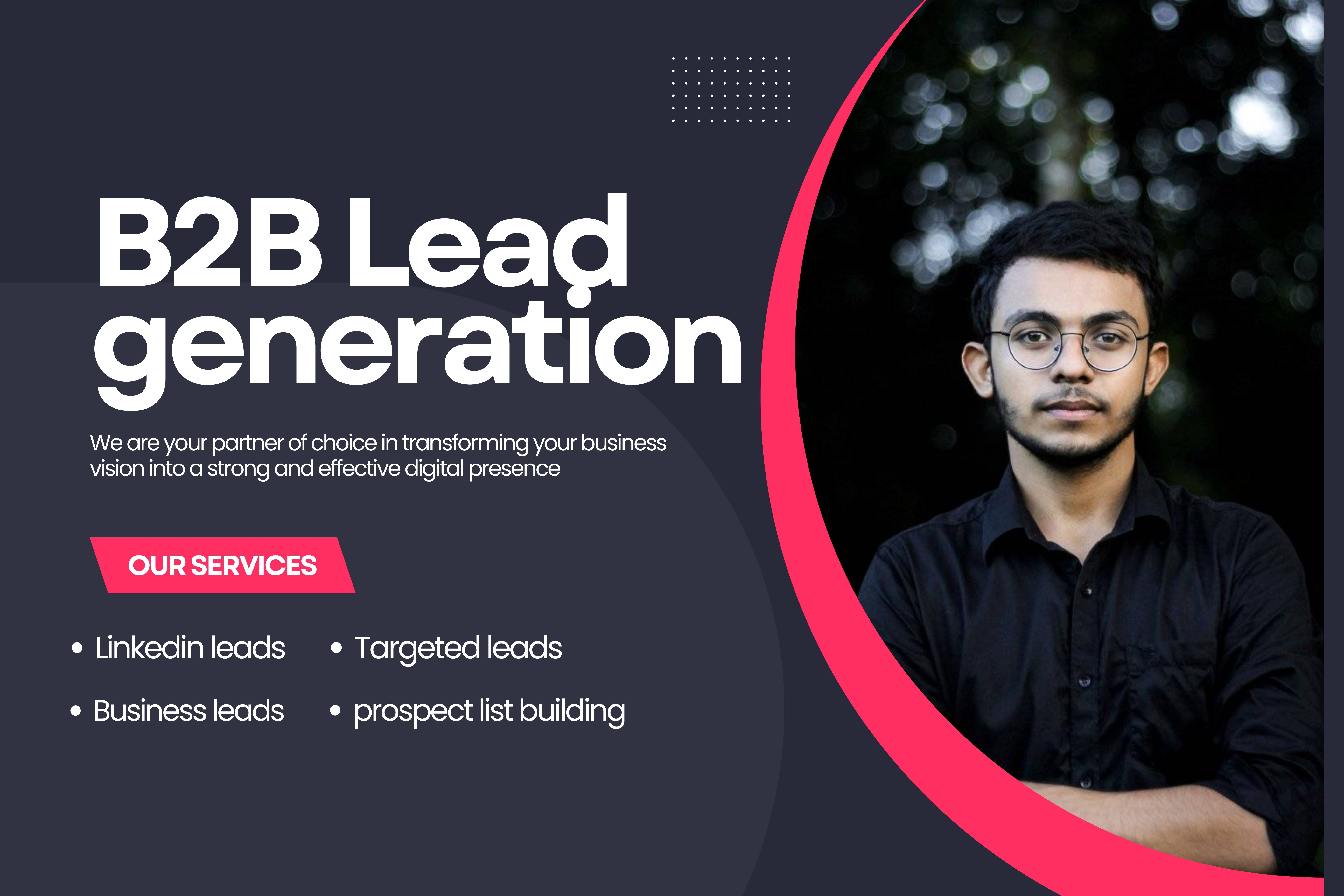 I will provide b2b linkedin business lead generation ...