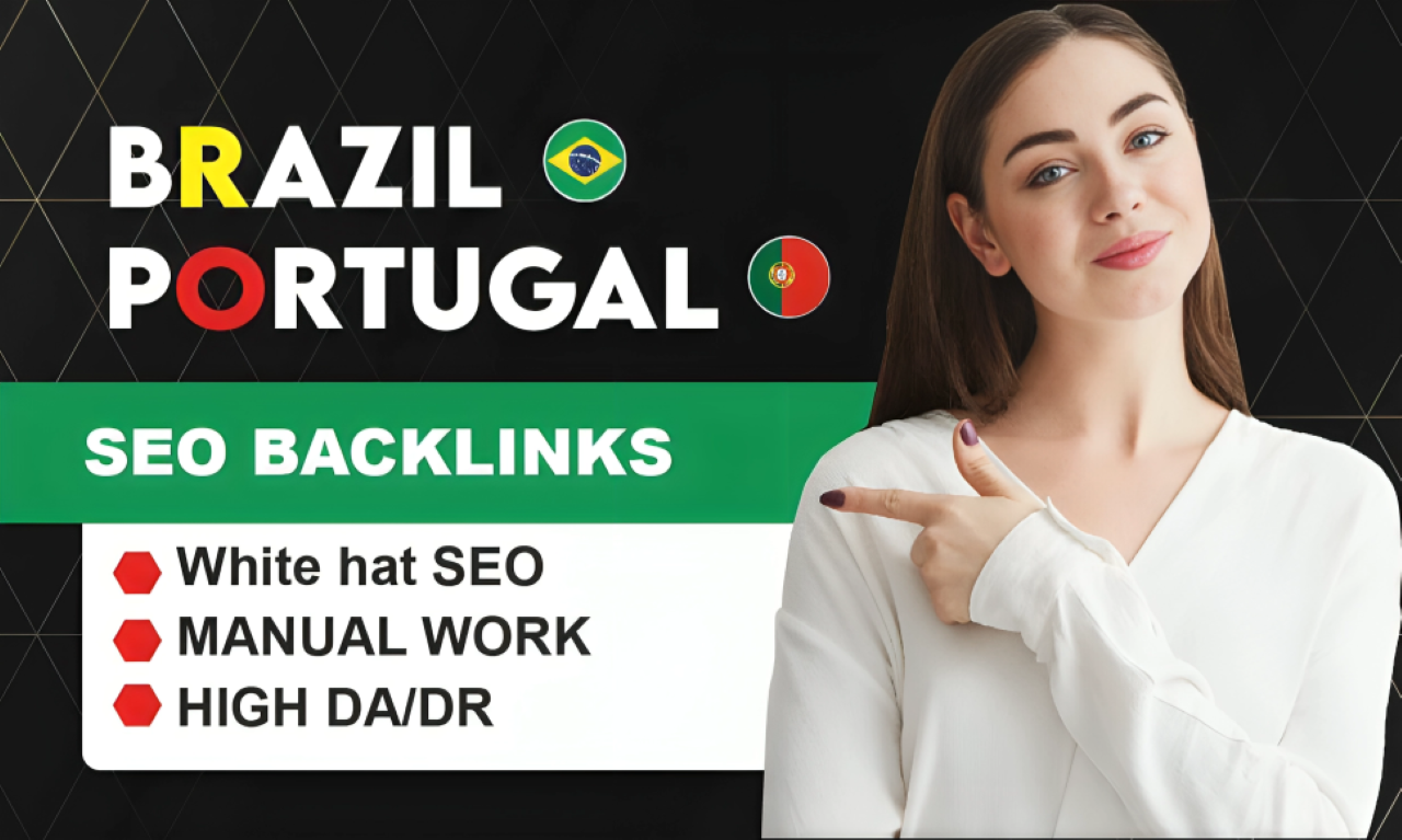 I will provide 26+high da seo backlink Portugal, Braz...