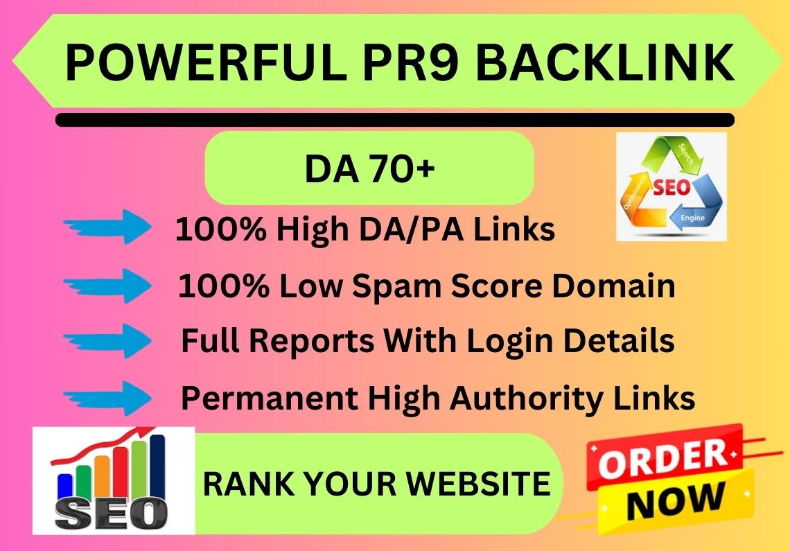 Build 70 plus powerful pr9 backlinks to rank your web...