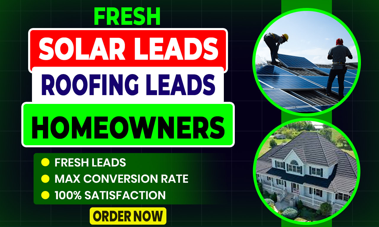 1,000 Fresh Solar Leads, Roofing Leads & Home Ow...