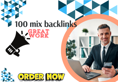 I will do 100 mix SEO backlinks high quality unique d...