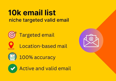 I will find 10k niche-targeted email addresses and a ...