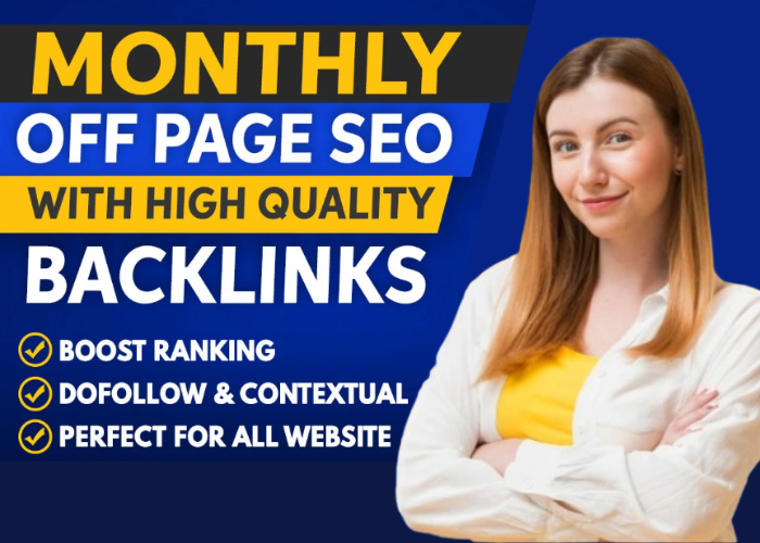 Monthly off page seo high quality backlinks from 90+ ...