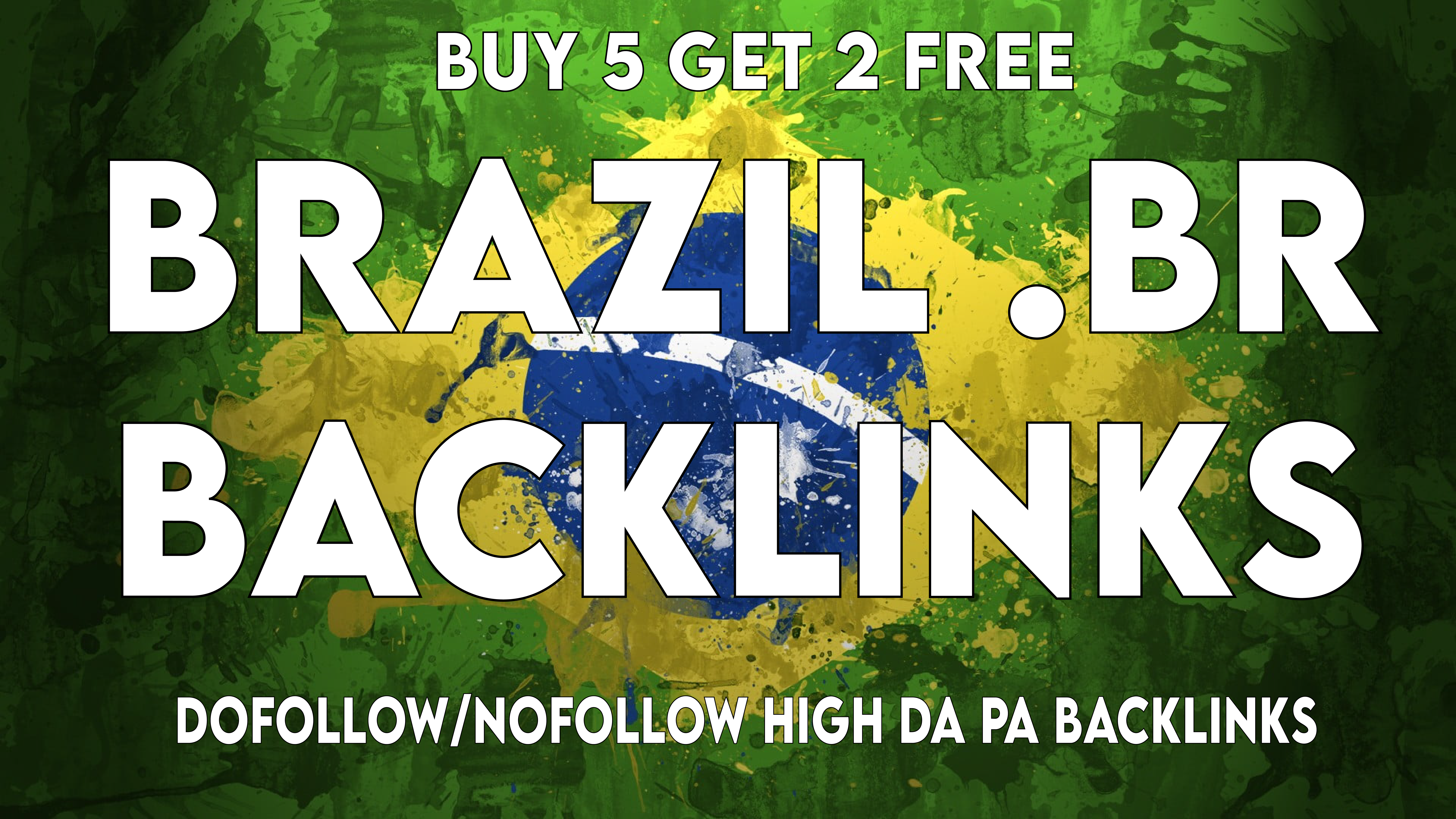 High DA PA Brazil Backlinks. br Dofollow Nofollow Mix...
