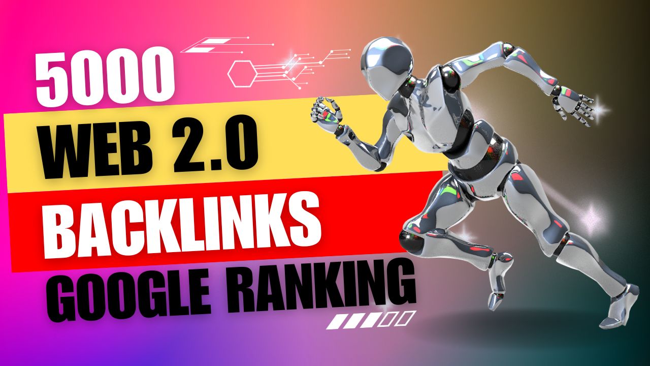 5000 Web 2.0 SEO Backlinks Dofollow Contextual Backli...