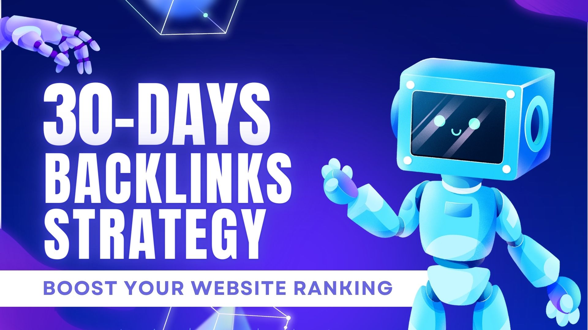 30-Days SEO Backlink Strategy to Boost your Website R...