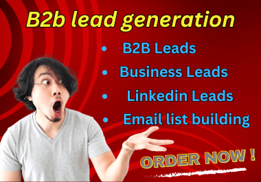 I will do B2B lead generation, web scraping, Linked...