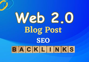 50 Web 2.0 Backlink Permanent Blog Post with increase...