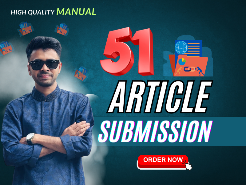 I Will Manually Submit 51 Article to High DA Sites fo...