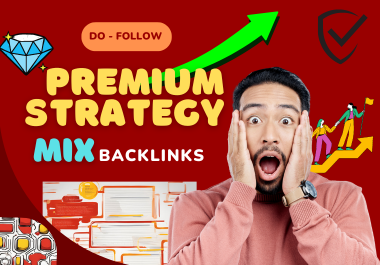 Rank Higher With Our Premium Mix High DA Backlink Str...