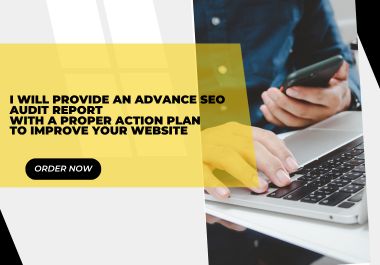 Advance SEO Audit Report Service with Actionable Impr...