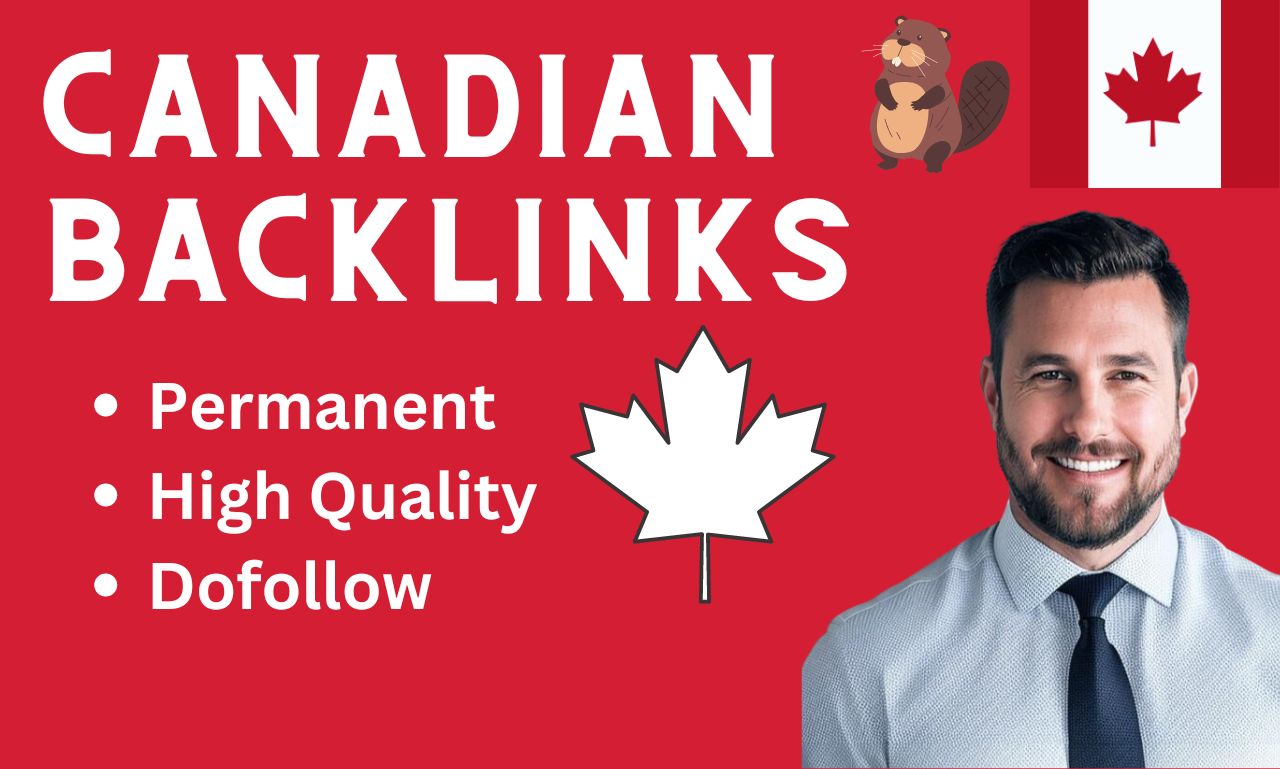 10 Canada Backlinks From High Quality Canadian Websit...