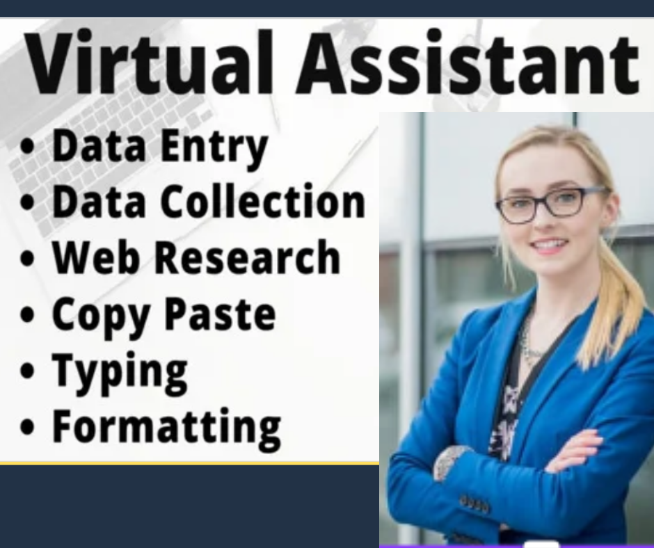 I will be your virtual assistant for accurate data en...