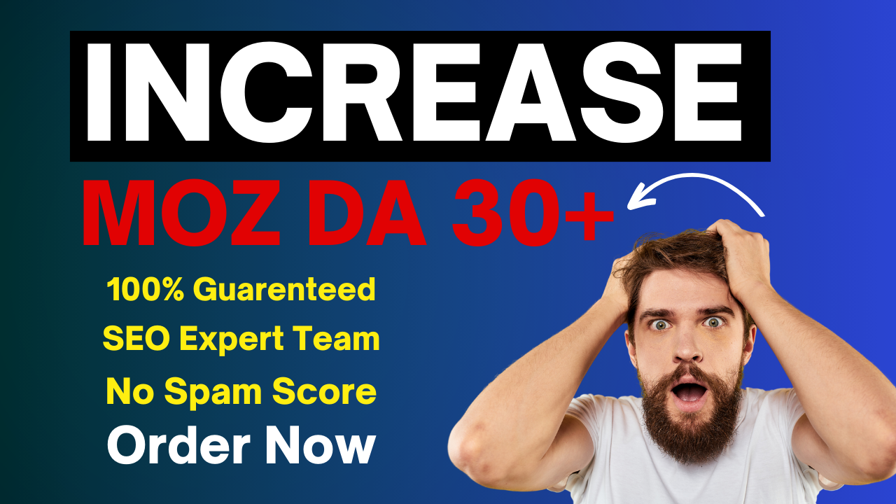I will increase domain authority moz da pa by high au...
