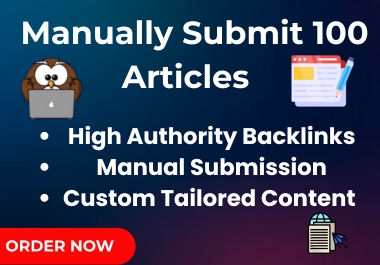 Do 100 Unique Article Submit for Effective Backlinkin...