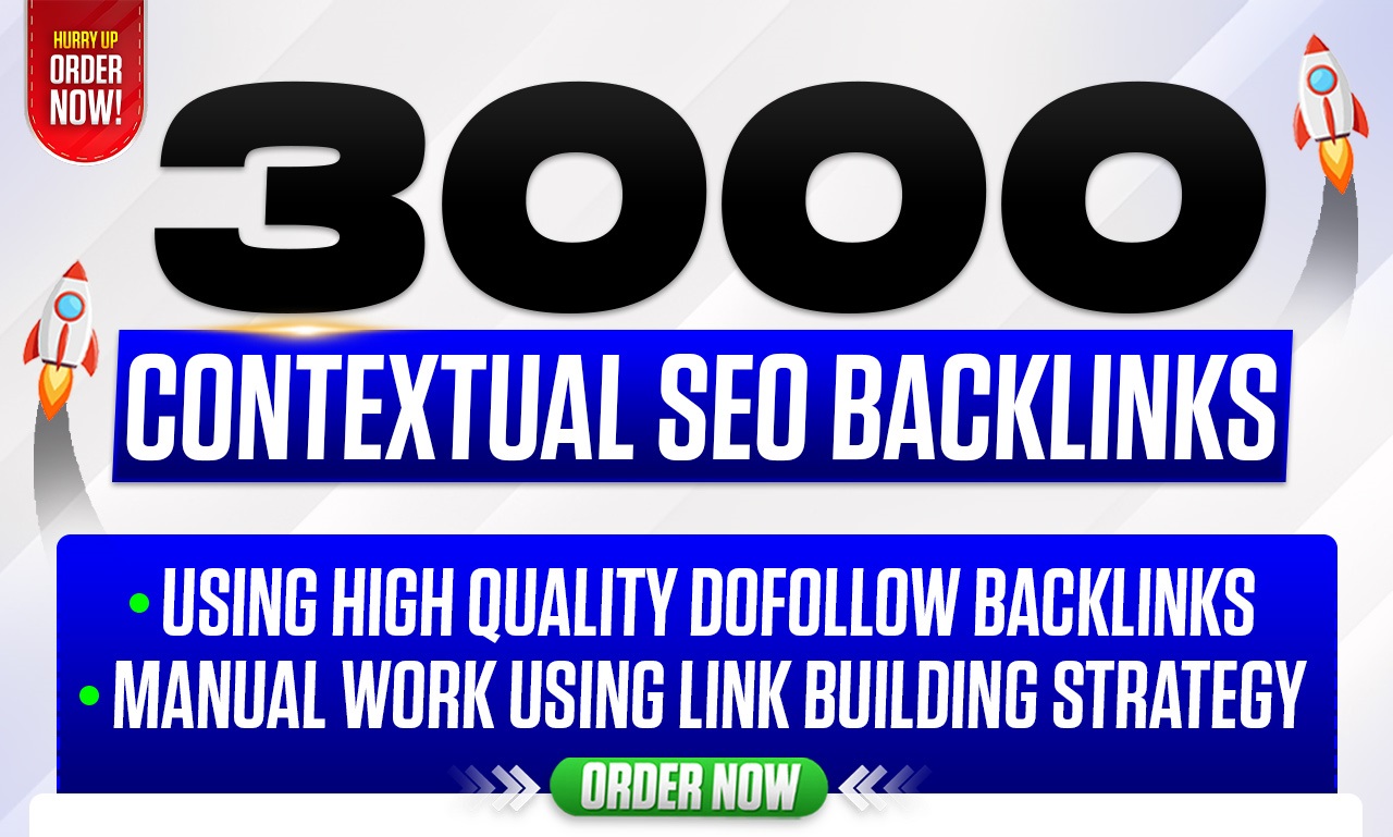 3000 White Hat Contextual SEO Backlinks for Long-Term...