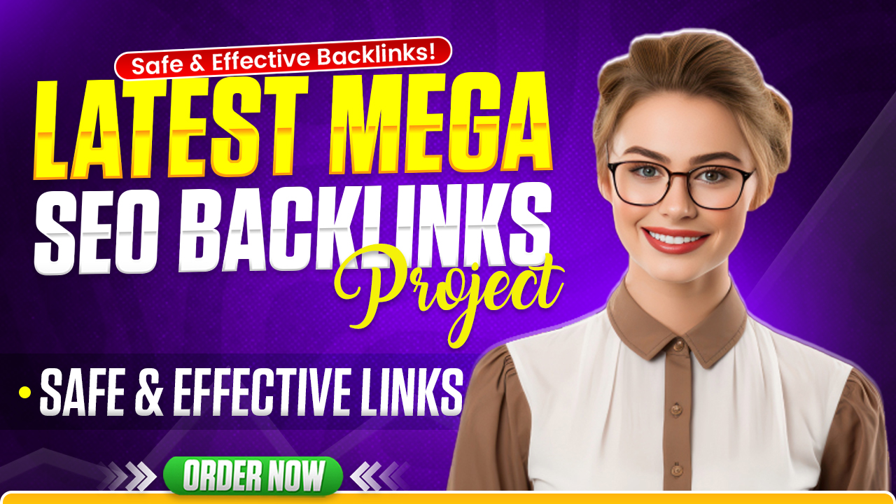 Latest Mega SEO Backlinks Project 2025 & 2026 Com...