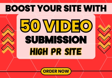 I will provide 50 Video Submission Service on to vide...