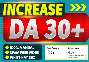 I will raise your domain authority on the moz da 30 p...