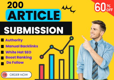 200 High-Quality Article Submission for Boosted Visib...