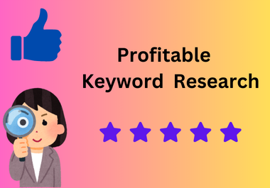 I will do winnable profitable keyword research for yo...