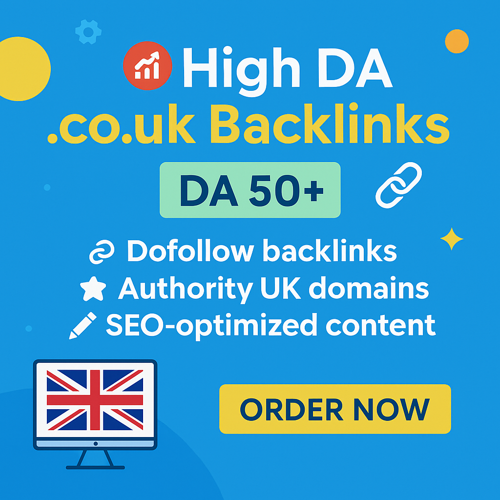 buy 50 High DA. co. uk Backlinks for Keyword Ranking ...