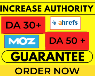 I will increase moz DA 30 domain authority, ahrefs D...