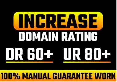 I will increase ahrefs DR 0 to 60 without any redirec...