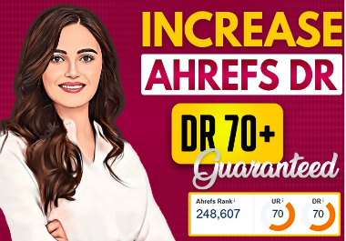 I will increase domain rating, increase ahrefs domai...