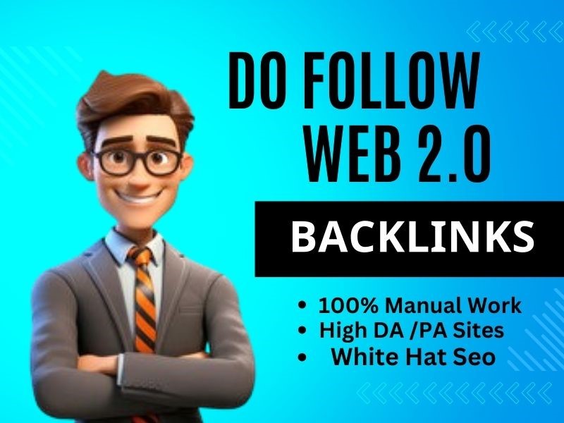 High Quality Web 2.0 Backlinks DA 50+ Dofollow Manual...