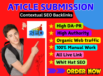 High-Quality 100 Article Submission to Top Websites &...