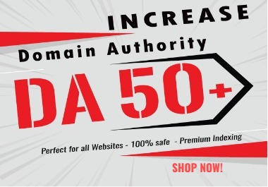 I will increase moz domain authority 50 plus with HQ ...