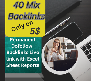 Provide hight Quality 40 mix backlinks for google top...