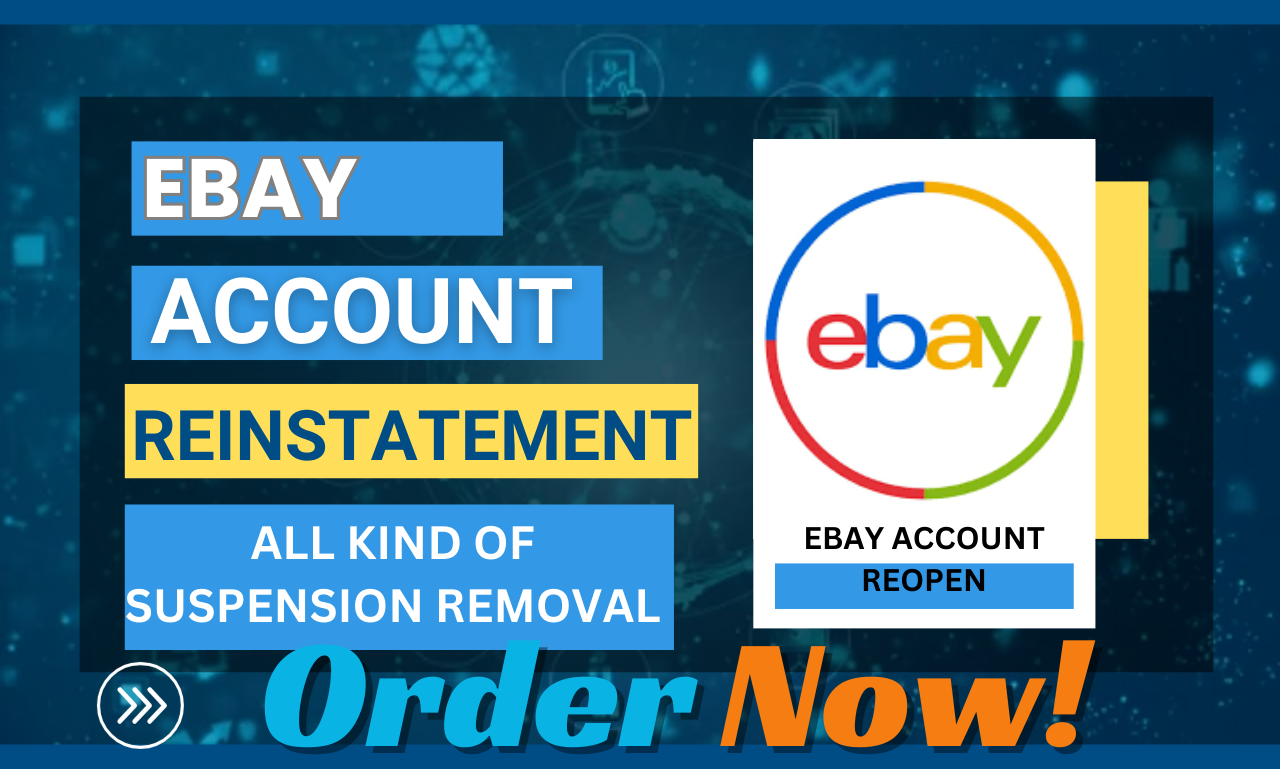 I will do reinstate eBay account reinstatement and re...