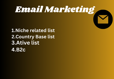 I will build niche targeted email list for b2c market...