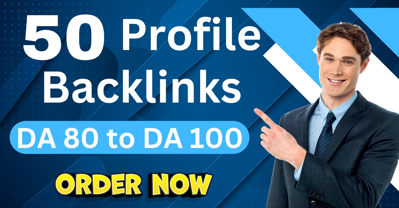 50 Profile Backlinks High DA 80 to DA 100 Your Websit...