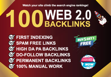 Get 100 high-quality, high-quality Web 2.0 backlinks